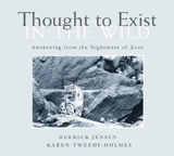 Thought to Exist in the Wild: Awakening from the Nightmare of Zoos (book cover)