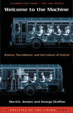 Welcome to the Machine: Science, Surveillance, and the Culture of Control (book cover)