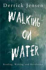 Walking on Water: Reading Writing and Revolution (book cover)