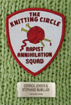 The Knitting Circle Rapist Annihilation Squad