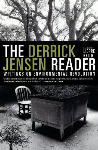 The Derrick Jensen Reader (book cover)